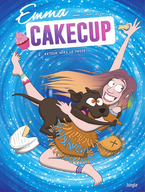 ebook cover of Emma CakeCup - Tome 2, by Emma Cakecup, Gutezeit, Pauline Roland