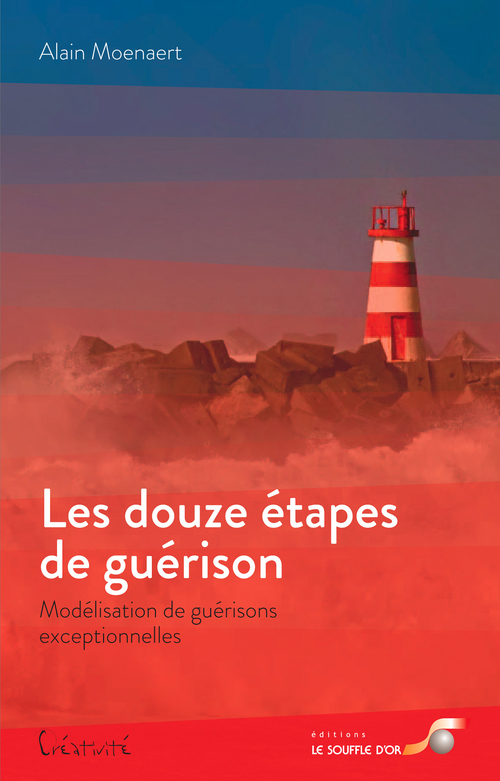 Couverture ebook de Les douzes étapes de la guérison, de Alain Moenaert