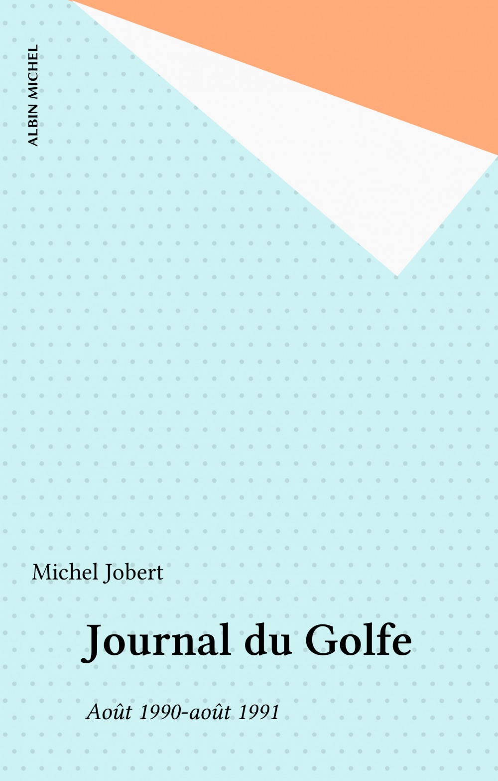Couverture ebook de Journal du Golfe, de Michel Jobert