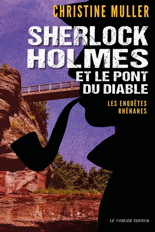 Couverture ebook de Sherlock Holmes et le pont du diable, de Christine Muller