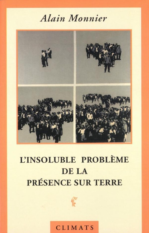 ebook cover of L'insoluble problème de la présence sur Terre, by Alain Monnier