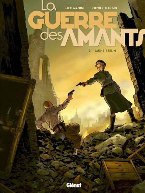 ebook cover of La Guerre des Amants - Tome 03, by Jack Manini, Olivier Mangin