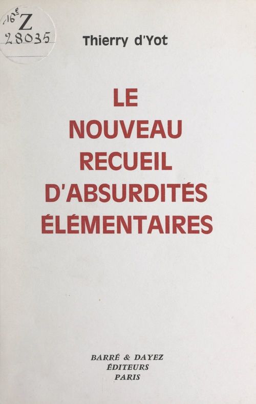 ebook cover of Le nouveau recueil d'absurdités élémentaires, by Thierry D'Yot