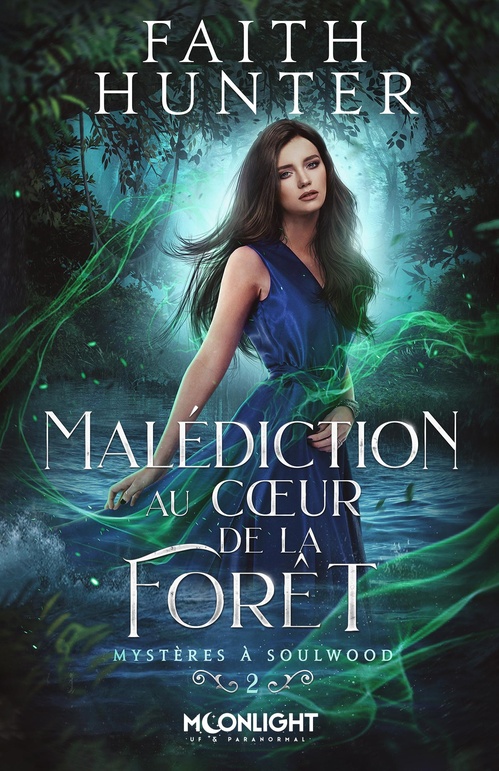 Couverture ebook de Malédiction au coeur de la forêt, de Faith Hunter