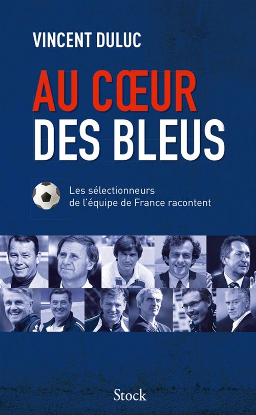 Couverture ebook de Au coeur des bleus, de Vincent Duluc