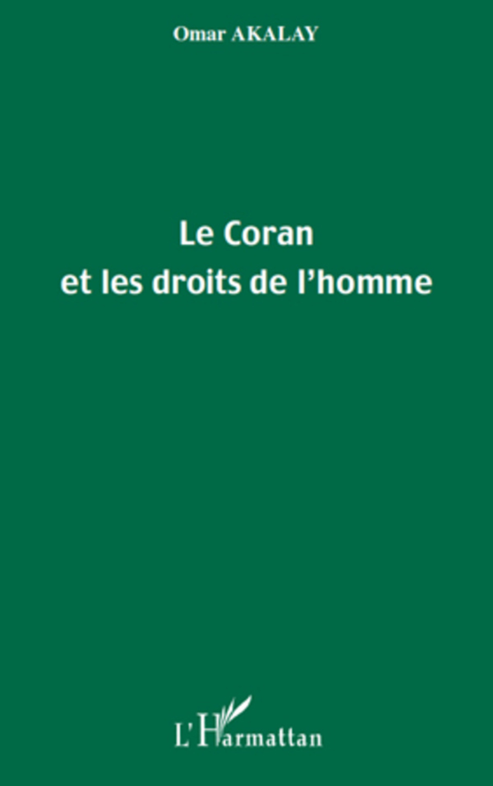 Couverture ebook de Le Coran et les droits de l'homme, de Omar Akalay