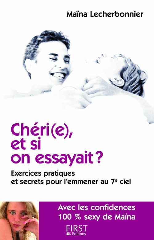 ebook cover of Chéri(e), et si on essayait, by Maïna Lecherbonnier