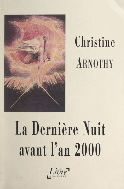 ebook cover of La dernière nuit avant l'an 2000, by Christine Arnothy