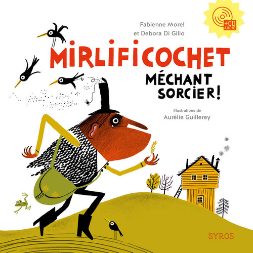 Couverture ebook de Mirlificochet, méchant sorcier-EFL3, de Debora Di Gilio, Fabienne Morel