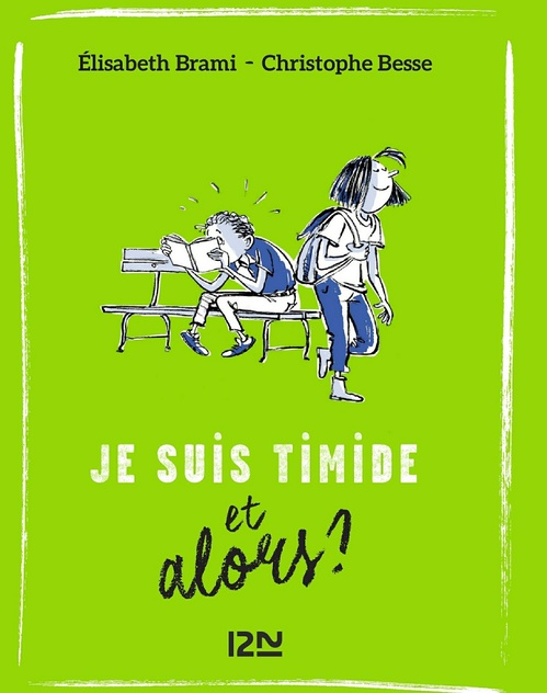 Couverture ebook de Je suis timide et alors ? - tome 4, de Elisabeth Brami, Christophe Besse