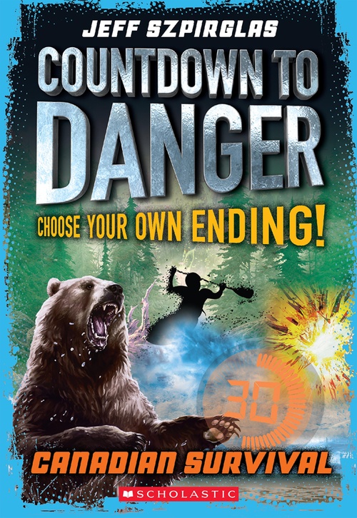 ebook cover of Canadian Survival (Countdown to Danger), by Jeff Szpirglas