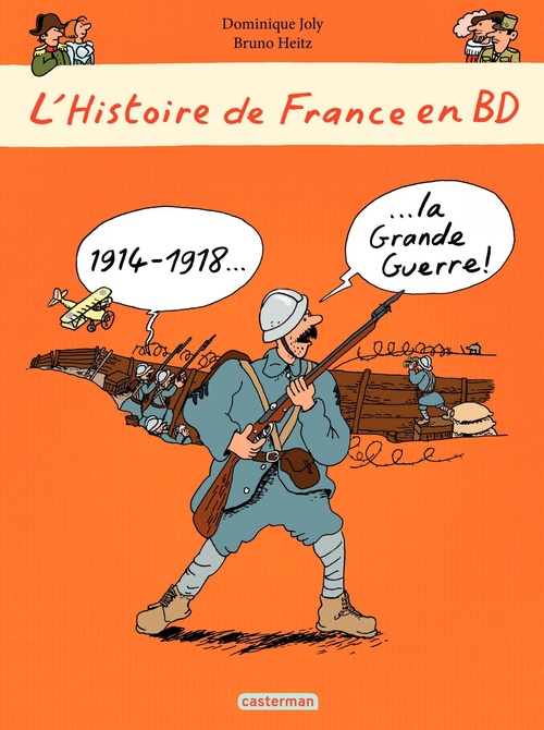 ebook cover of L'histoire de France en BD - 1914-1918 La Grande Guerre, by Bruno Heitz, Dominique Joly