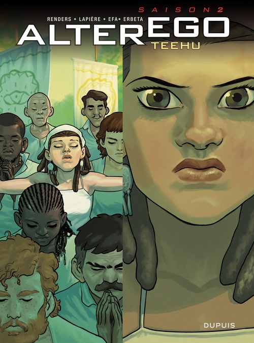 ebook cover of Alter Ego - Saison 2 - Teehu, by Efa, Erbeta, Denis Lapière, Pierre-paul Renders