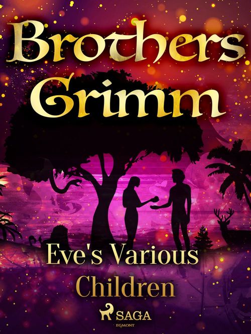 Couverture ebook de Eve's Various Children, de Brothers Grimm