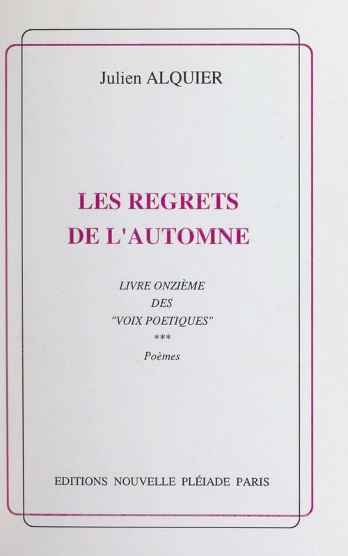 ebook cover of Voix poétiques (11). Les regrets de l'automne, by Julien Alquier