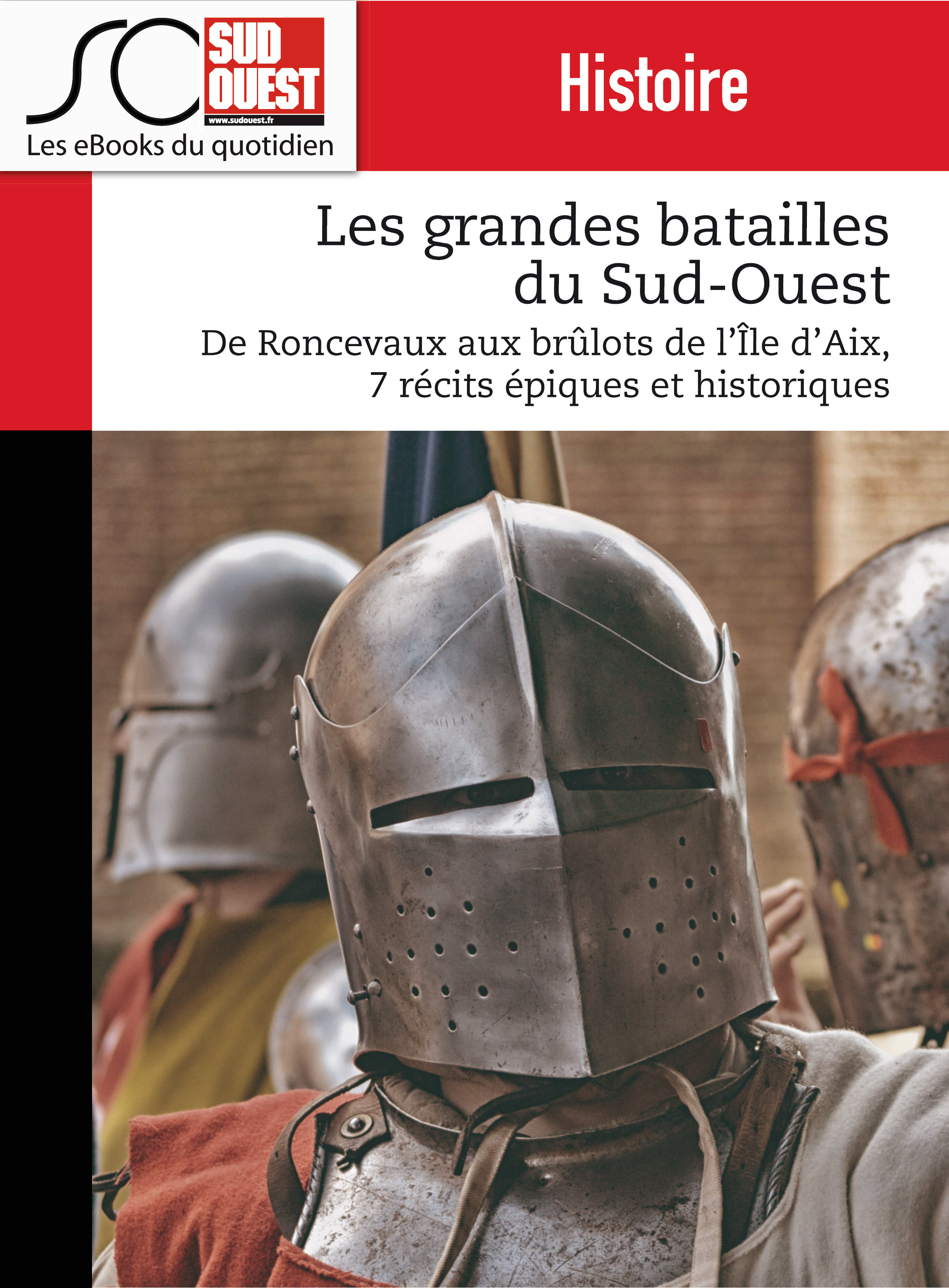 Couverture ebook de Les grandes batailles du Sud-Ouest, de Journal Sud Ouest