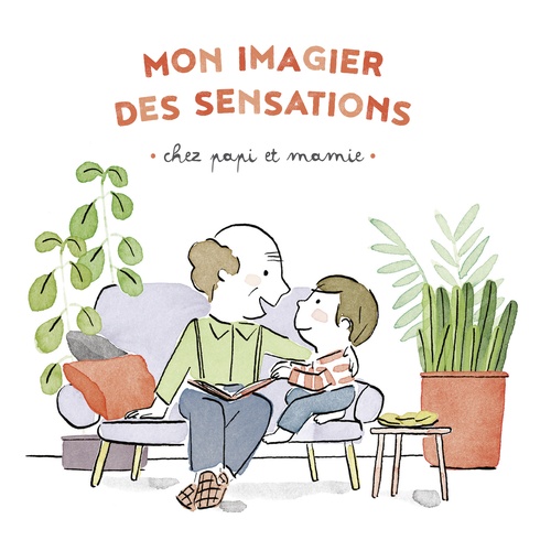 ebook cover of Mon imagier des sensations - Chez papi et mamie, by Virginie Le pape, Maud Legrand