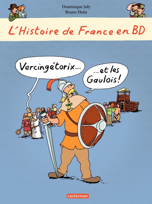 ebook cover of L'histoire de France en BD - Vercingétorix et les Gaulois, by Bruno Heitz, Dominique Joly