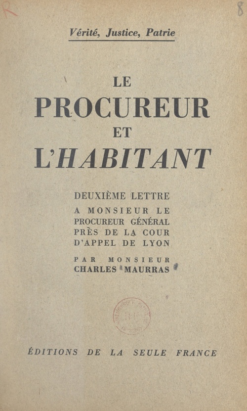 Couverture ebook de Vérité, justice, patrie. Le procureur et l'habitant, de Charles Maurras