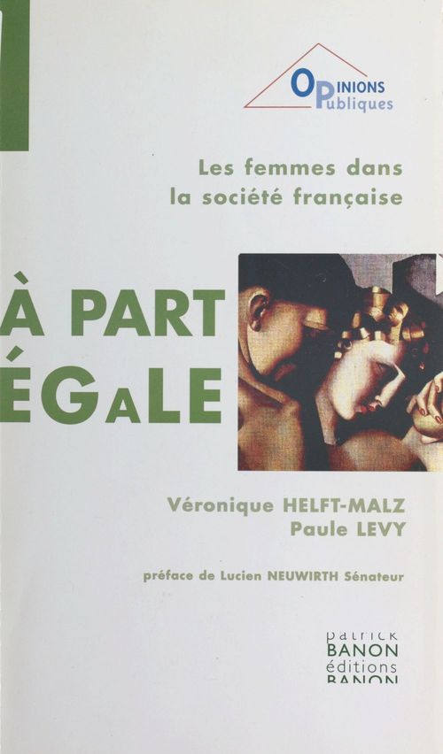 ebook cover of À part égale : les femmes dans la société française, by Véronique Helft-Malz, Paule-Henriette Levy