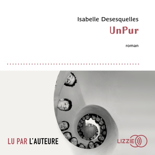 Couverture audiobook de UnPur, de Isabelle Desesquelles
