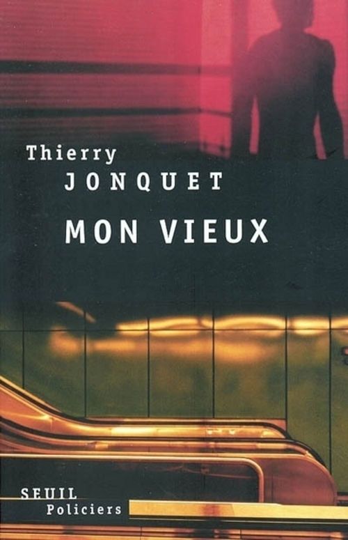 ebook cover of Mon vieux, by Jonquet Thierry