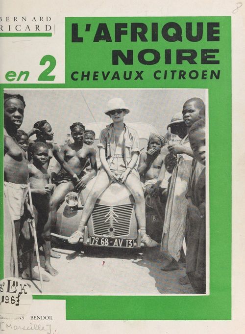 Couverture ebook de L'Afrique noire en 2 CV Citroën, de Bernard Ricard