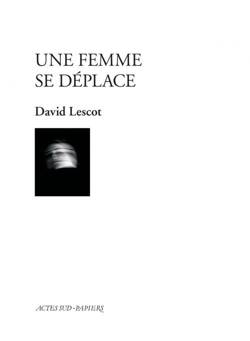 Couverture ebook de Une femme se déplace, de David Lescot