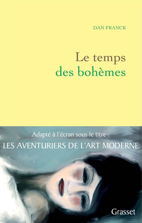 Couverture ebook de Le temps des Bohèmes, de Dan Franck