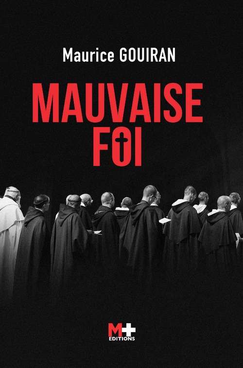 Couverture ebook de Mauvaise foi, de Maurice Gouiran
