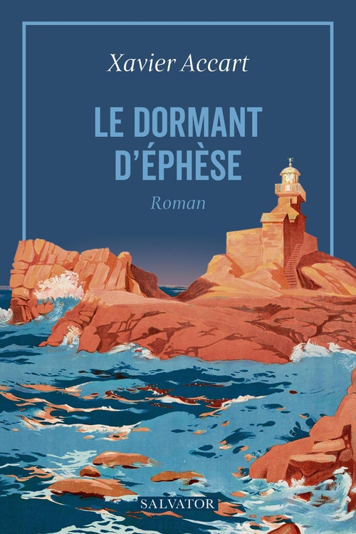 Couverture ebook de Le dormant d'Ephèse, de Xavier Accart