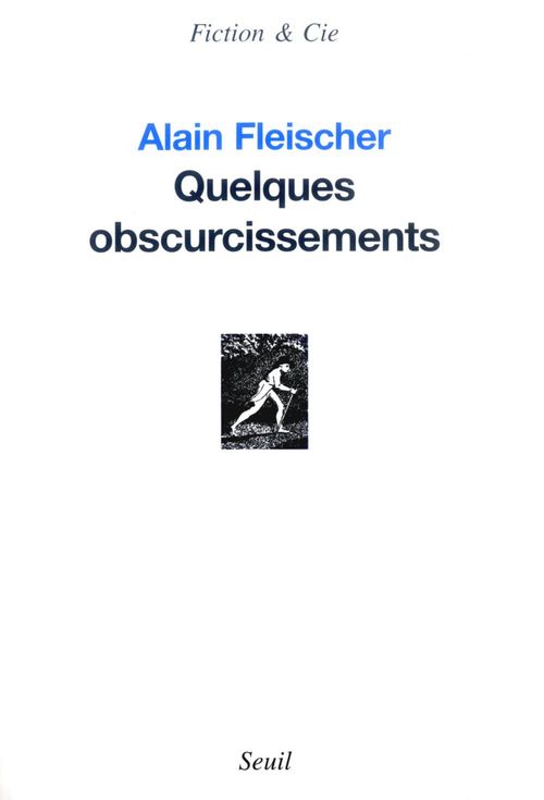 ebook cover of Quelques obscurcissements, by Alain Fleischer