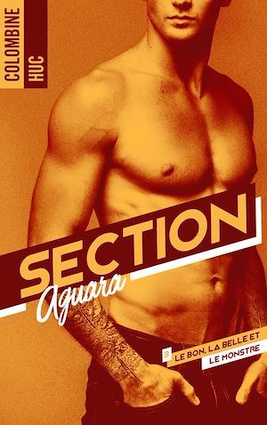 Couverture ebook de Section Aguara & Co - Tome 3, de Colombine Huc