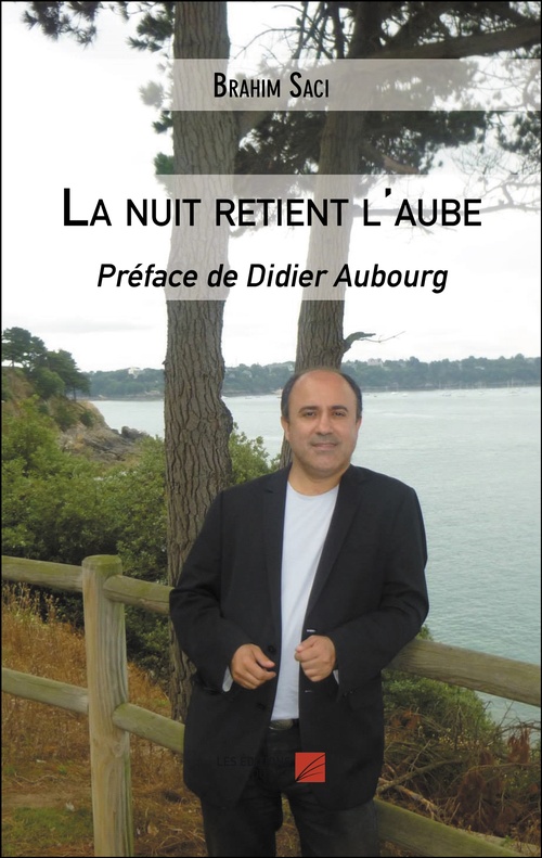 ebook cover of La nuit retient l'aube, by Brahim Saci