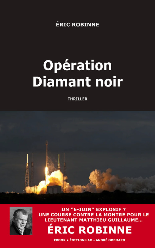 Couverture ebook de Opération Diamant Noir, de Eric Robinne