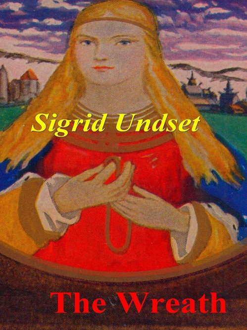 ebook cover of The Wreath, by Sigrid Undset