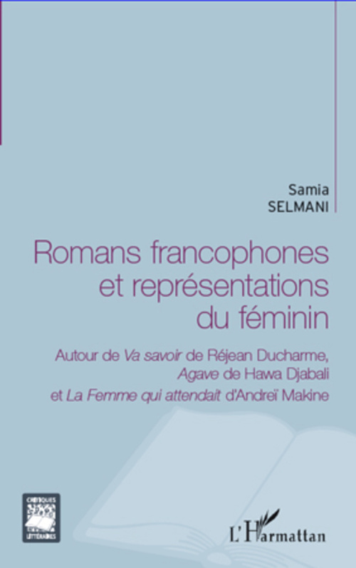 Couverture ebook de Romans francophones et représentations du féminin, de Samia Selmani