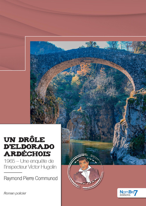 ebook cover of Un drôle d'Eldorado ardéchois, by Raymond Pierre Communod