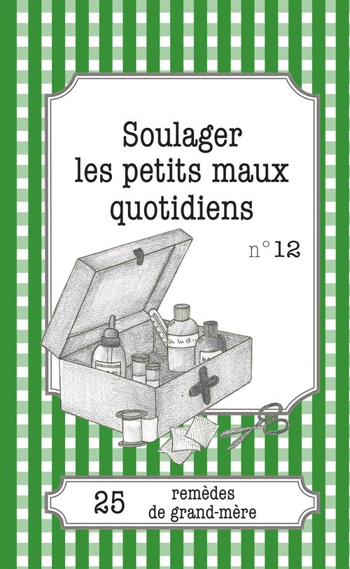 Couverture ebook de Soulager les petits maux quotidiens, de Sophie Loicq