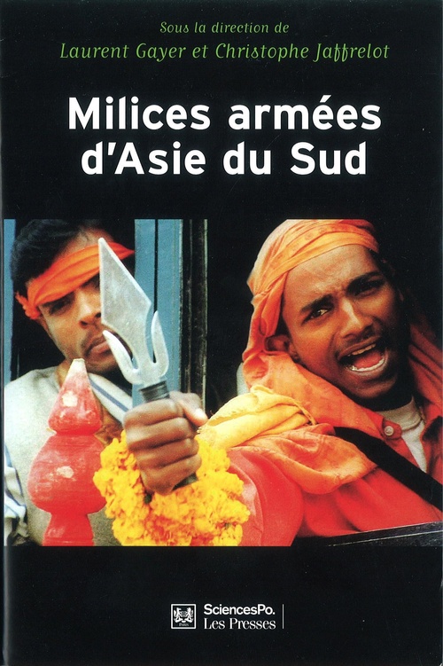 Couverture ebook de Milices armées d'Asie du Sud, de Laurent Gayer, Christophe Jaffrelot