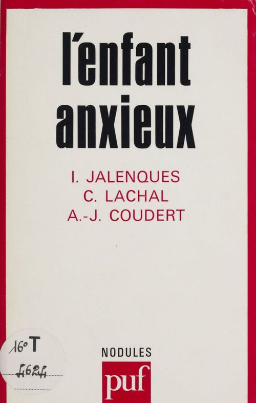 ebook cover of L'Enfant anxieux, by Christian Lachal, Isabelle Jalenques, André-Julien Coudert