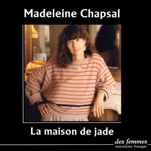 audiobook cover of La Maison de jade, by Madeleine Chapsal