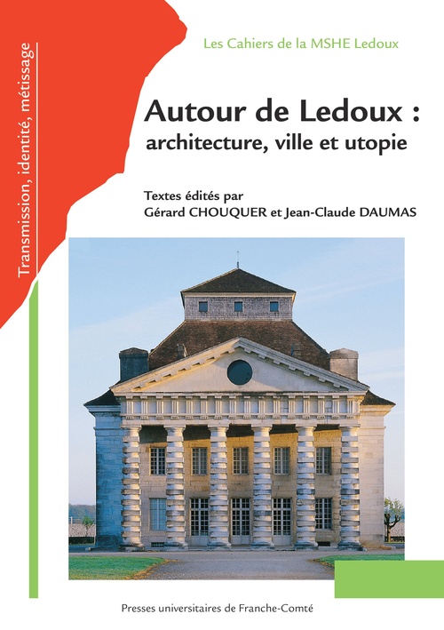 Couverture ebook de Autour de Ledoux : architecture, ville et utopie, de