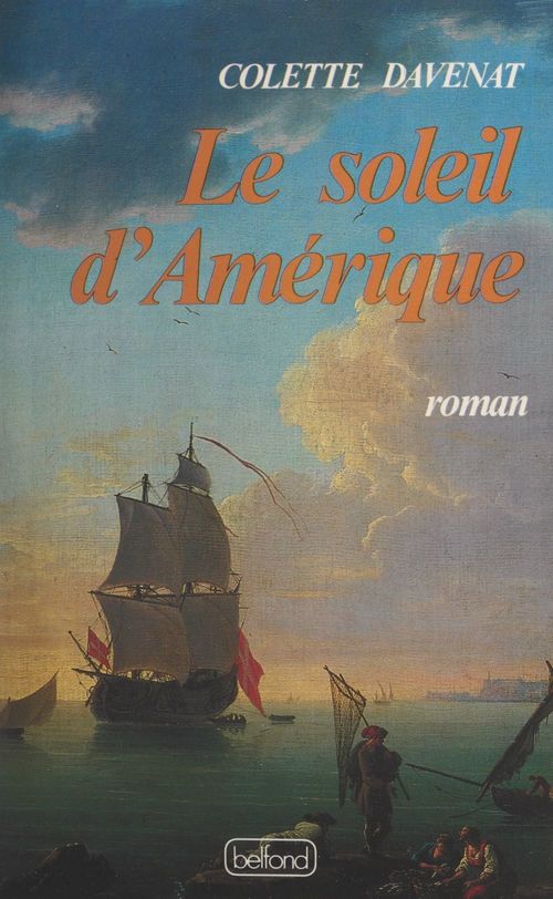 ebook cover of Le soleil d'Amérique, by Colette Davenat