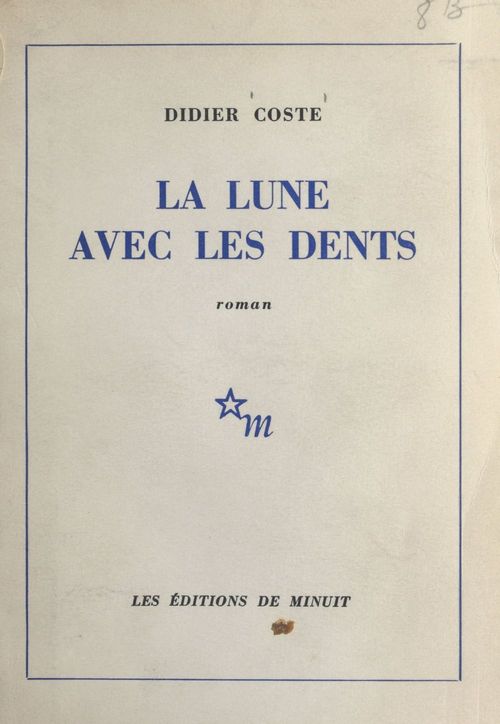 Couverture ebook de La lune avec les dents, de Didier Coste