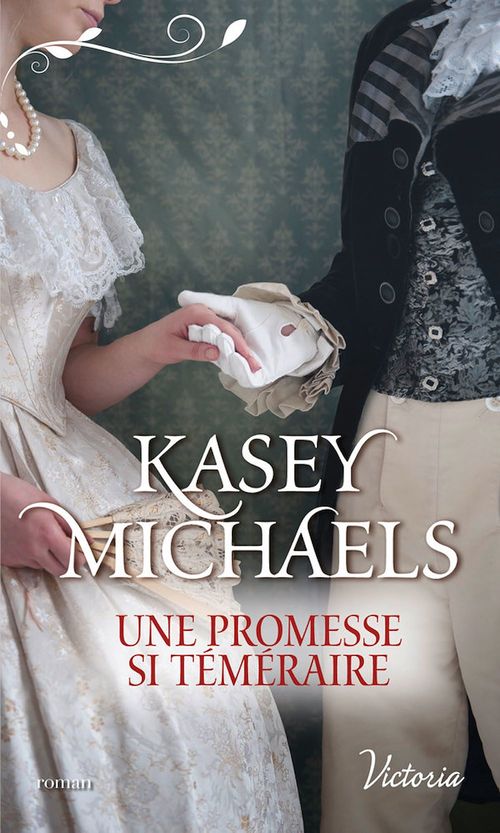 Couverture ebook de Une promesse si téméraire, de Kasey Michaels
