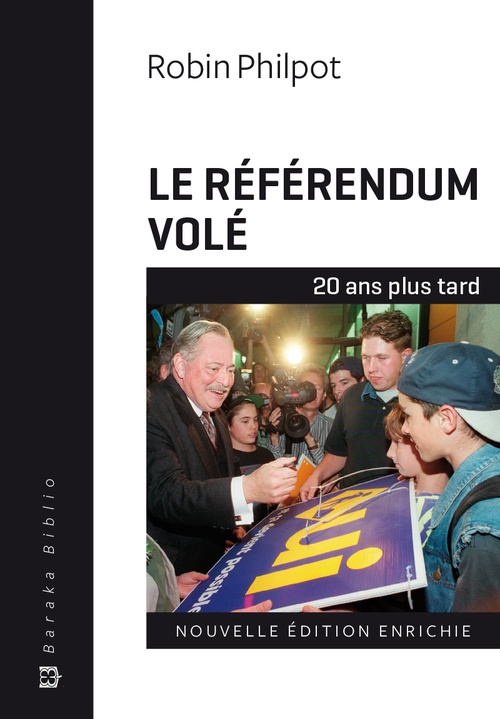 Couverture ebook de Le référendum volé - 20 ans plus tard, de Robin Philpot