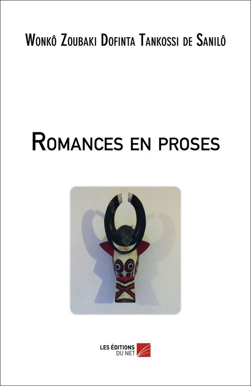 ebook cover of Romances en proses, by Wonko Zoubaki Dofint Tankossi De Sanilo