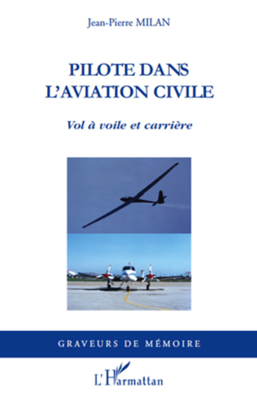 Couverture ebook de Pilote dans l'aviation civile, de Jean-pierre Milan