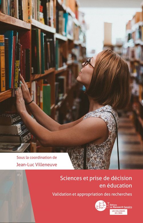 ebook cover of Sciences et prise de décision en éducation, by Collectif, Jean-luc Villeneuve